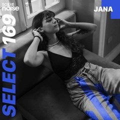 SELECT 169: Mixed by JANA