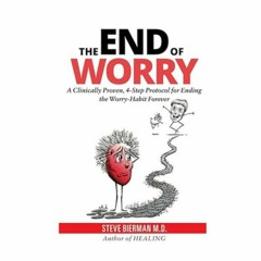 Podcast 1089: The END of WORRY with Dr. Steve Bierman