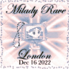 KEROSENE @ MILADY RAVE LONDON 12.22