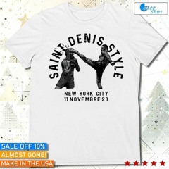 Official Saint Denis Style New York City 11 Novembre 23 t-shirt