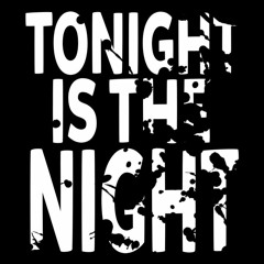 a_s - Tonight Is The Night