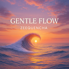 Gentle Flow