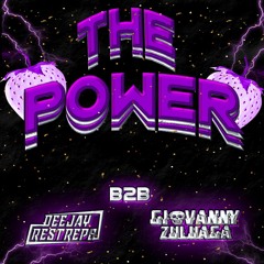 The Power (Giovanny Zuluaga B2b Alejandro Restrepo)