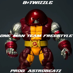 One Man Team Freestyle(Prod. AstroBeatz)