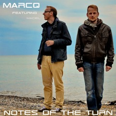 marcq feat. Maciel - Notes Of The Turn