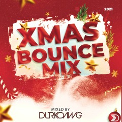 DurkDawg - Christmas Bounce Mix