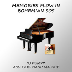 Maroon 5, Yiruma, Avicii, Queen, Lukas Graham - Memories Flow in Bohemian SOS (DJ Dumpz Mashup)