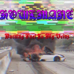 HOWLMANE - BURNING FUEL IN MY VEINS