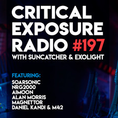 Suncatcher & Exolight - Critical Exposure Radio 197