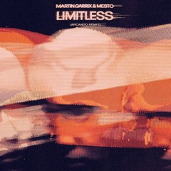 Martin Garrix & Mesto vs. Arcando vs. Lady Gaga - Just Limitless