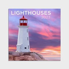 READ KINDLE 💗 Lighthouses 2023 Wall Calendar by  DaySpring [EBOOK EPUB KINDLE PDF]