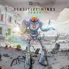 Zomah - Sensitive Minds (Original Mix)