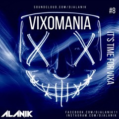 DJ Alanik - Vixomania #8