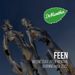 Feen Live at DeMentha // Wednesday BM2022