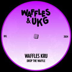 Waffles Kru - Drop The Waffle [FREE DOWNLOAD]