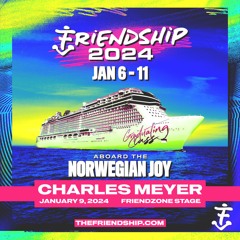 Charles Meyer on The FriendShip [01-09-24]