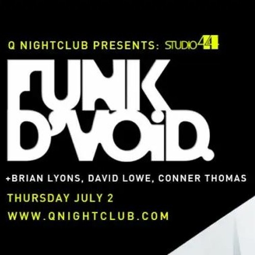 Opening set for Funk D'Void @ Studio 4/4