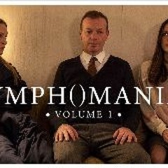[.WATCH.] Nymphomaniac: Vol. I (2013) FullMovie On Streaming Free HD MP4 720/1080p 9589009