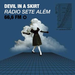 MISS DEVIL - LIVE ON  SETE ALÉM FM🎧₊˚♬⋆♫｡♪ - lucidez para todos os seres.