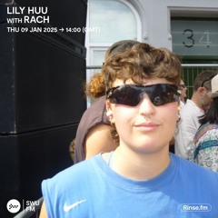 Lily Huu with Rach - 09 January 2025
