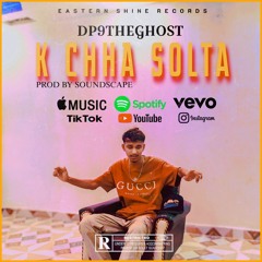 K CHHA SOLTA