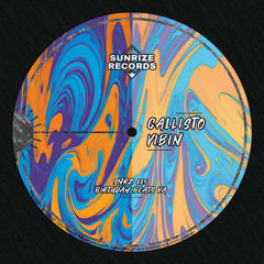 Callisto - Vibin’ (Original Mix)