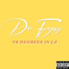 78 Degrees in LA