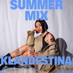 #02 KLANDESTINA - SUMMER MIX @ WHaT MAGAZINE