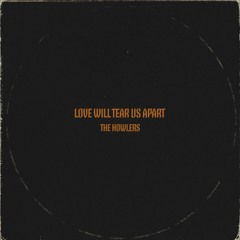 Love Will Tear Us Apart (Lockdown Cover)