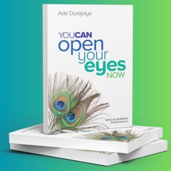 Ade Durojaiye - You Can Open Your Eyes Now- There Is No Other