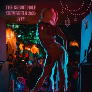 The Rabbit Hole - Shambhala 2026
