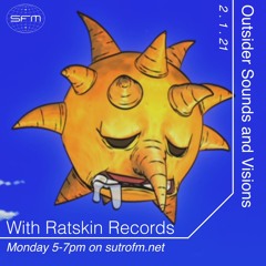 Outsider Sounds and Visions - Episode 12