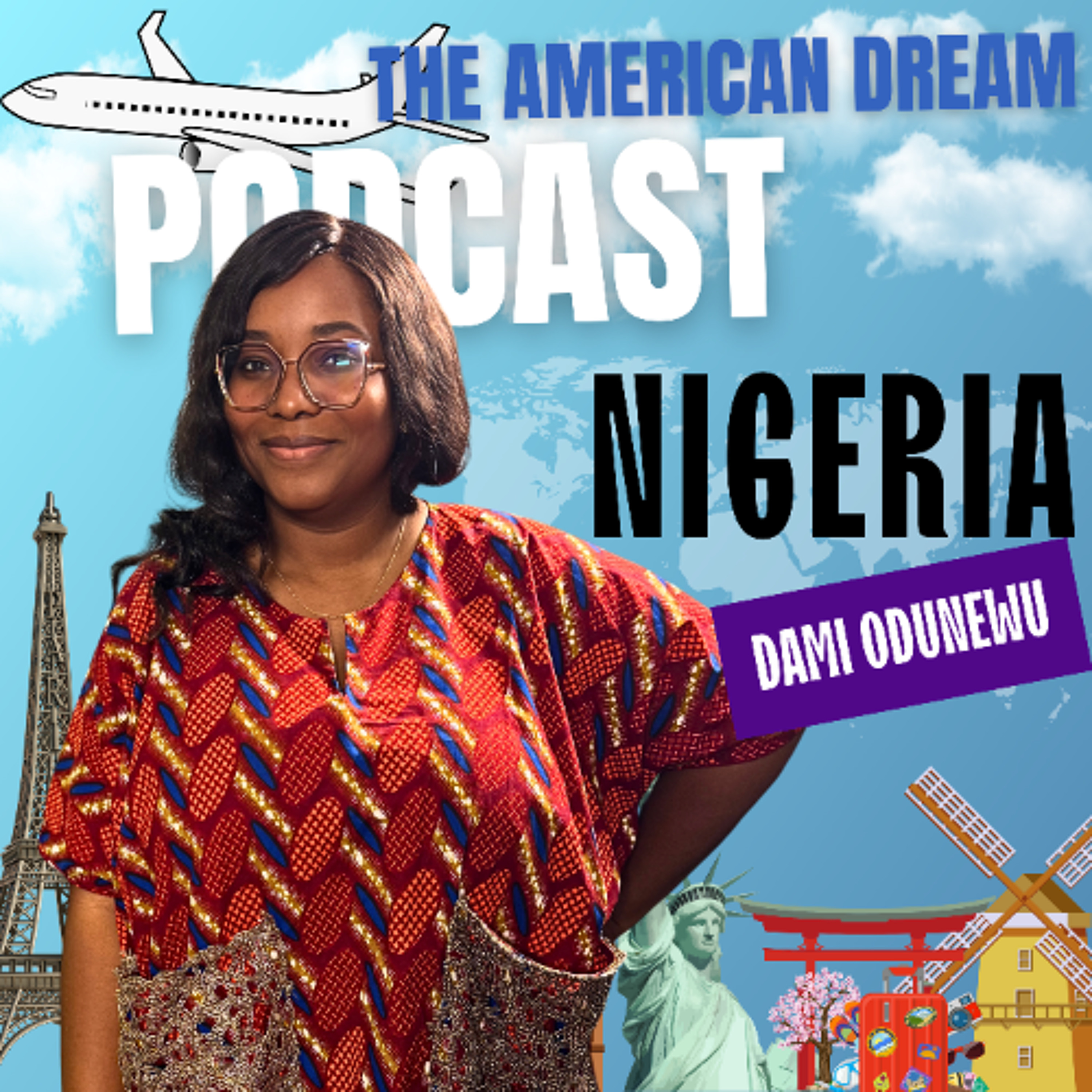 NIGERIA: BLM, Green Card Lottery, and Voodoo Cult  | THE AMERICAN DREAM PODCAST - WORLD TOUR episode artwork