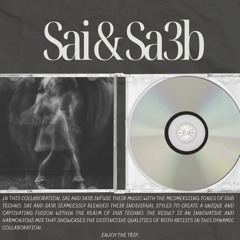 DJ SIDEWAYS GUEST SESSION EXTRA - Sai&Sa3b
