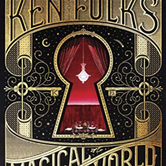 READ PDF 💗 Mr. Ken Fulk's Magical World by  Ken Fulk [KINDLE PDF EBOOK EPUB]