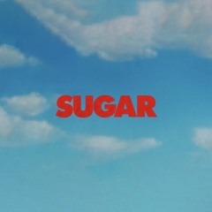 Sugar - BROCKHAMPTON Feat. Dua Lipa (ISPA UK Garage Remix)