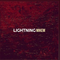 MikeM - 01. Lightning.m4a