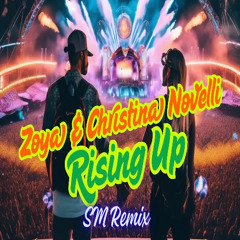 Rising up (SM Remix)