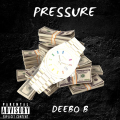 DEEBO PRESSURE ( Prod Dee b )