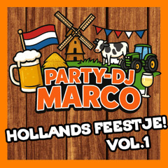 Party-DJ Marco - Hollands Feestje! (Vol.1)