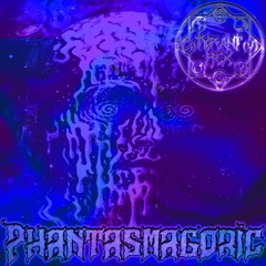 Phantasmagoric (ft. Nick Johnson)