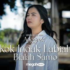 Copy of KOK INDAK KAYO BIALAH SAMO(Putra Andesta X Megah Music ID)#Anggrek