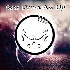 RBR© - Bass Down Ass Up