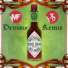 Zeds Dead - Demons (Mr. Fink Remix)