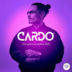 the groove palace 003 - CARDO (MIA)