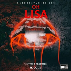 Oh Lisa (feat. Lil Ace)