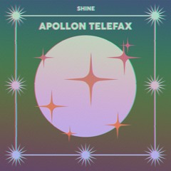 PREMIERE: Apollon Telefax & Max Rockid - Shine (Tallac Remix) [Sinchi]