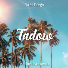 Fkj & Masego - Tadow [Redline Beats Remix]