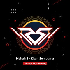 Mahalini - Kisah Sempurna (PAVVO)[Ronny Sky Bootleg]
