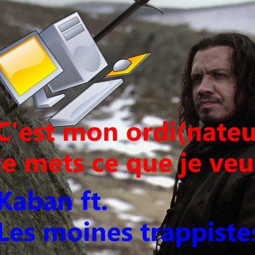 Kaban - C'est Mon Ordi(nateur, Je Mets Ce Que Je Veux)- LST#14